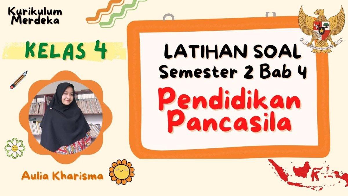 Bocoran Rahasia Contoh Soal PKN Kelas 4 Semester 2 Agar Nilai Ujian Langsung Melejit Bocoran Rahasia Contoh Soal PKN Kelas 4 Semester 2 Agar Nilai Ujian Langsung Melejit